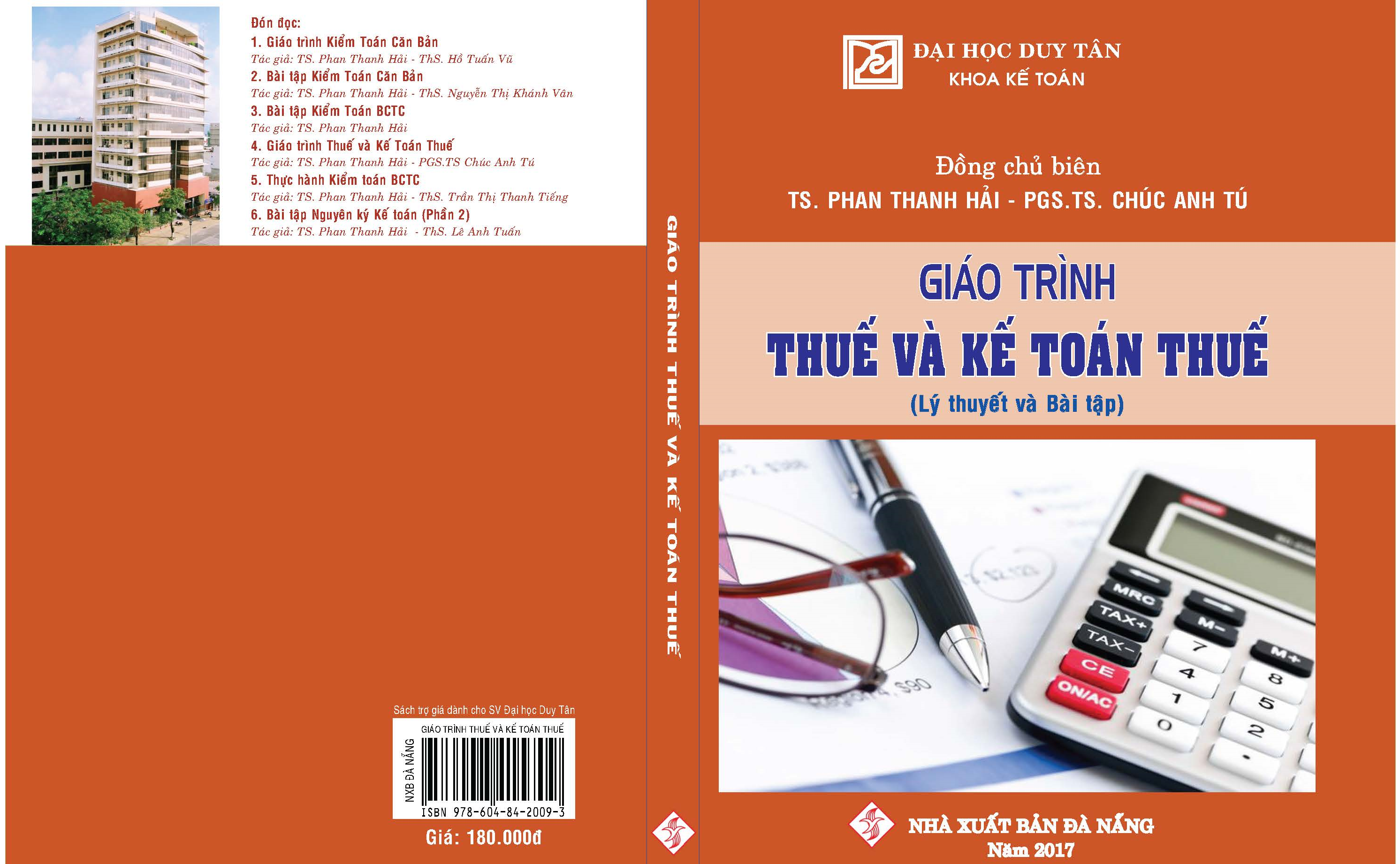 GIÁO TRÌNH THUẾ VÀ KẾ TOÁN THUẾ, Nhà xuất bản Đà Nẵng, Năm 2017, ISBN 978-604-84-2556-2